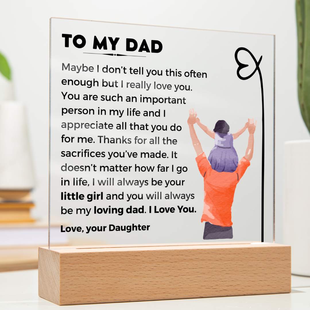 To My Dad, Important Person In My Life - Square Acrylic Plaque