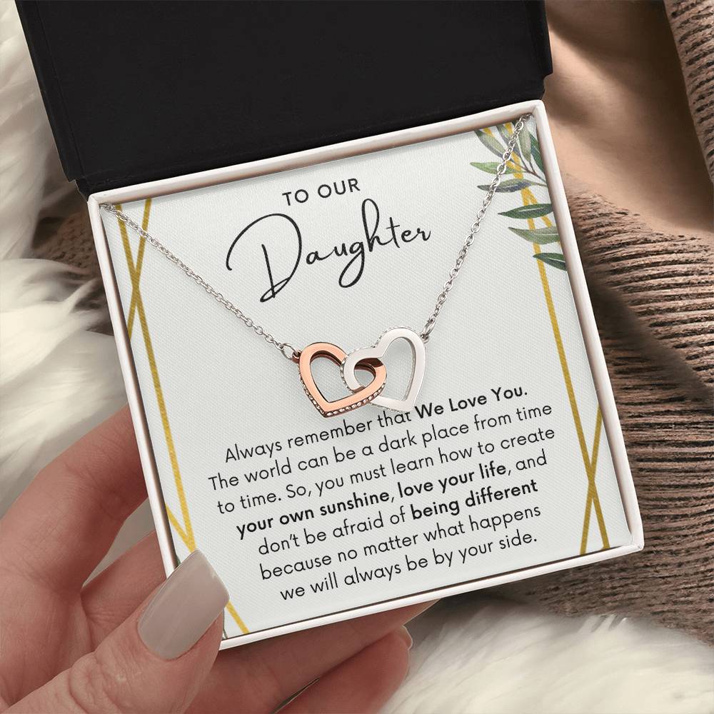 To Our Daughter, Create Your Own Sunshine - Interlocking Hearts Necklace