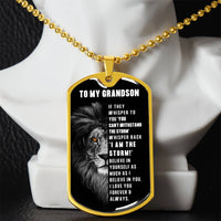 Thumbnail for A luxury dog tag gold necklace with a black and white image of a lion's face on the tag, and text on the tag that reads 'TO MY GRANDSON. You are the storm.