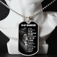 Thumbnail for A luxury dog tag necklace with a black and white image of a lion's face on the tag, and text on the tag that reads 'TO MY GRANDSON. You are the storm.