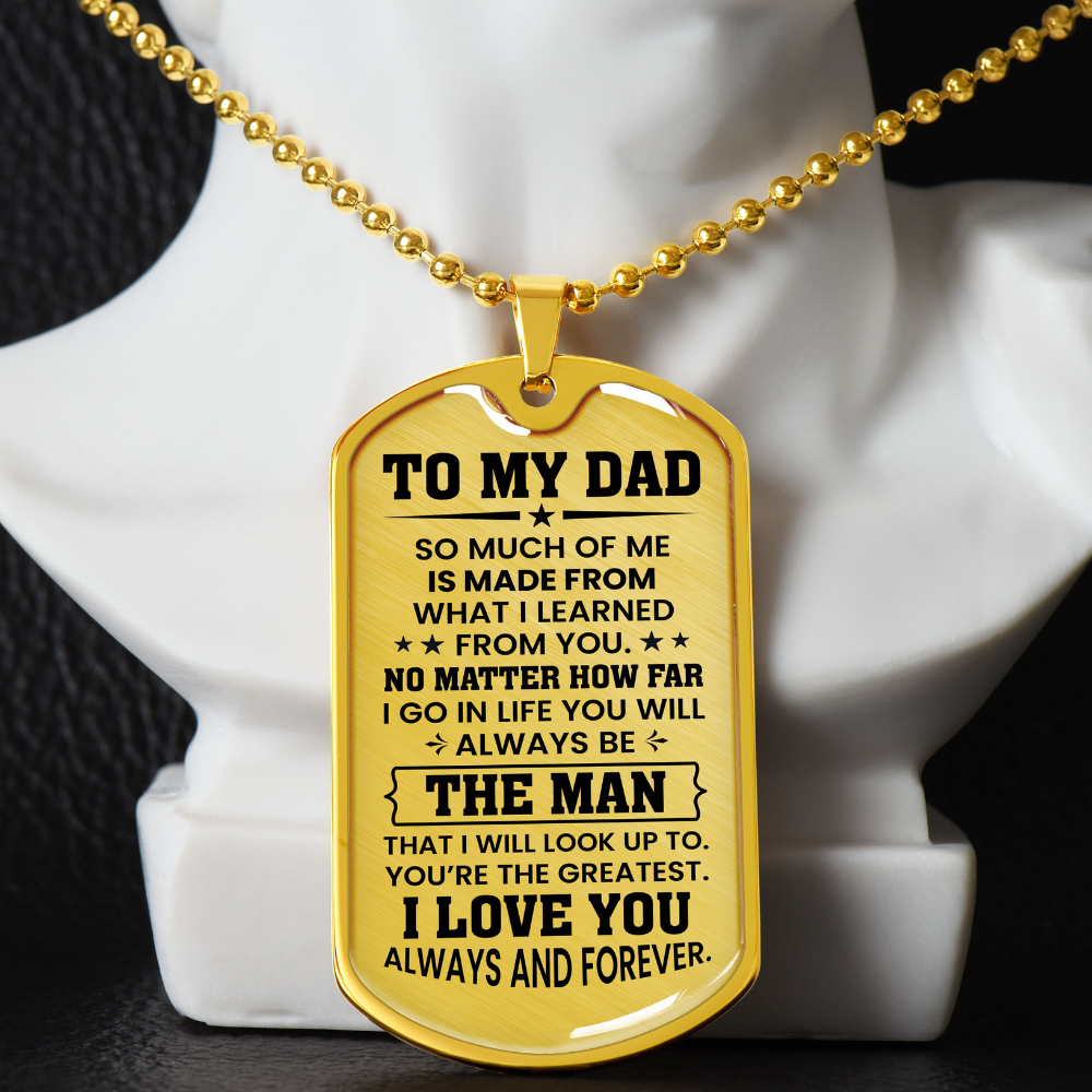 A gold Dog tag necklace with engraved message for dad. Perfect for father's day gift and dad birthday gift.