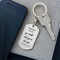 Thumbnail for Wherever You Go - Graphic Dog Tag Keychain