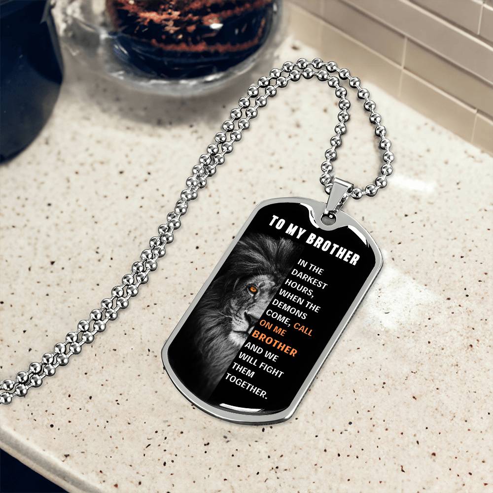 Brother, We'll Fight Together - Luxury Dog Tag Necklace