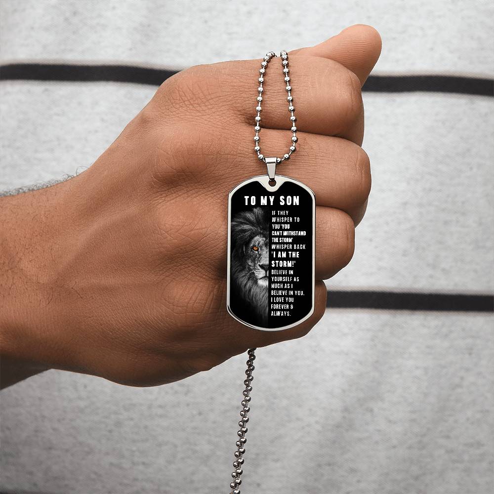 To My Son, You Are The Storm - Luxury Dog Tag Necklace