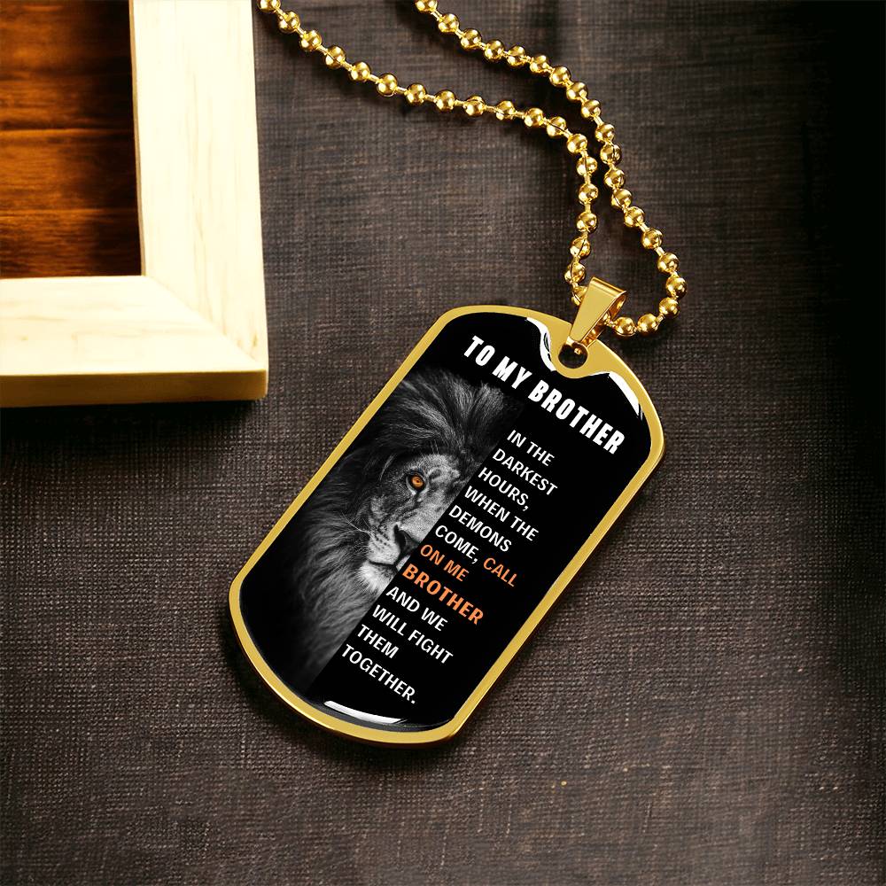 Brother, We'll Fight Together - Luxury Dog Tag Necklace