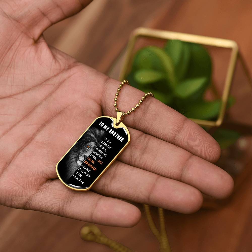 Brother, We'll Fight Together - Luxury Dog Tag Necklace