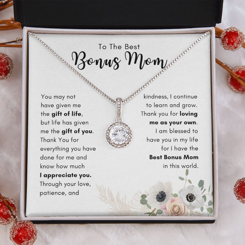 To The Best Bonus Mom, The Gift Of You - Eternal Necklace