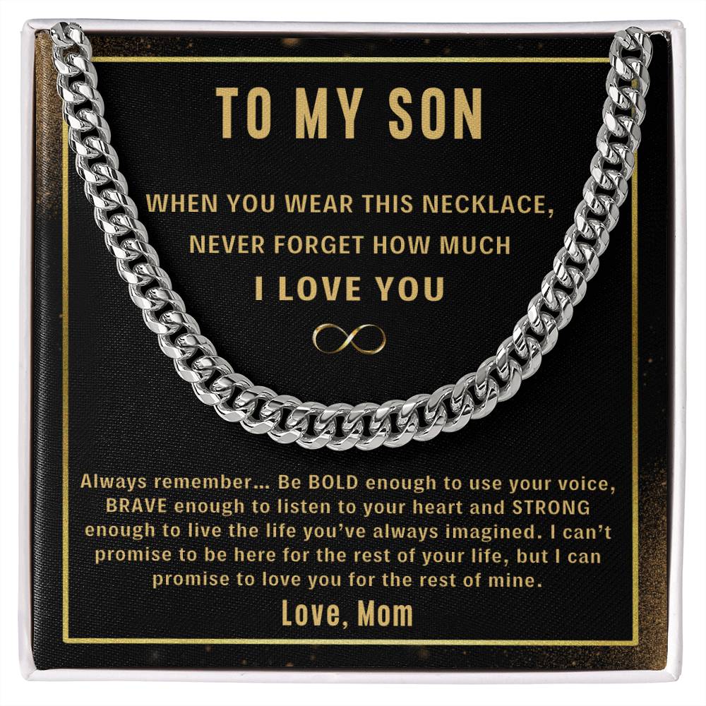 To My Son, Always Remember - Cuban Link Chain