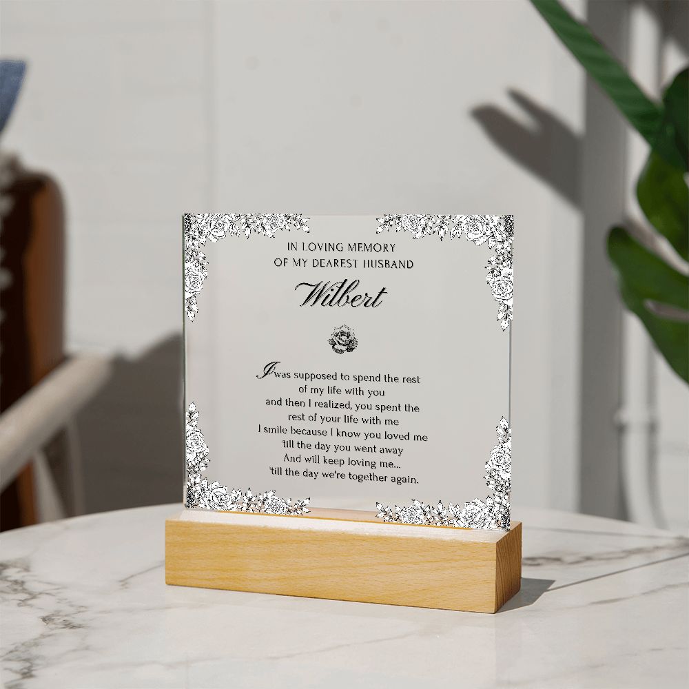 In Loving Memory Sign - Acrylic plaque for loss of husband