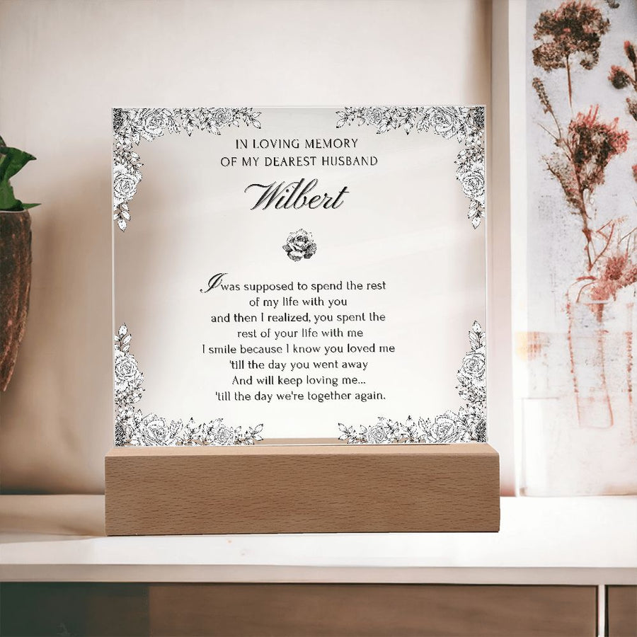 In Loving Memory Sign - Acrylic plaque for loss of husband