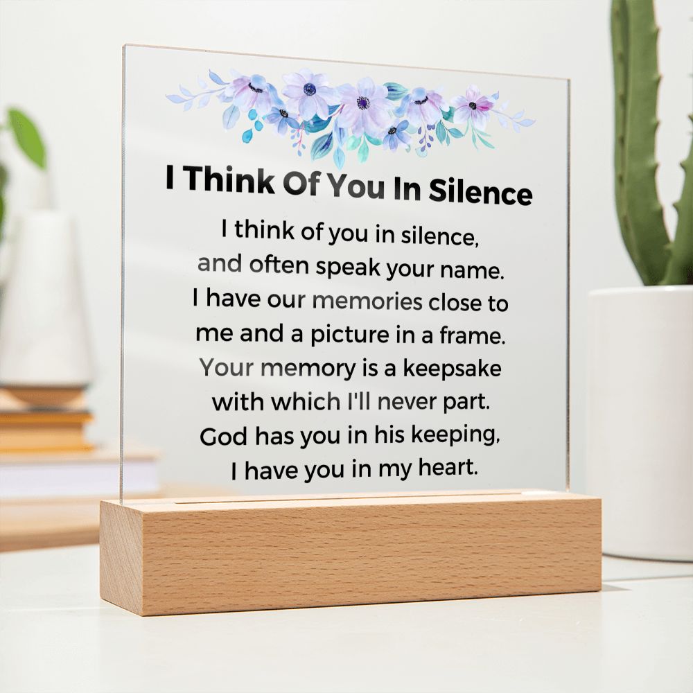 I Think Of You In Silence - Premium Acrylic Plaque