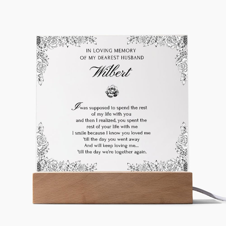 In Loving Memory Sign - Acrylic plaque for loss of husband