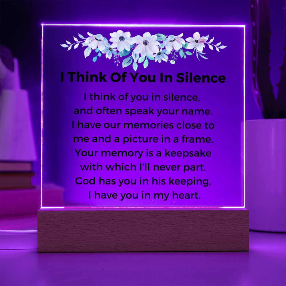 I Think Of You In Silence - Premium Acrylic Plaque