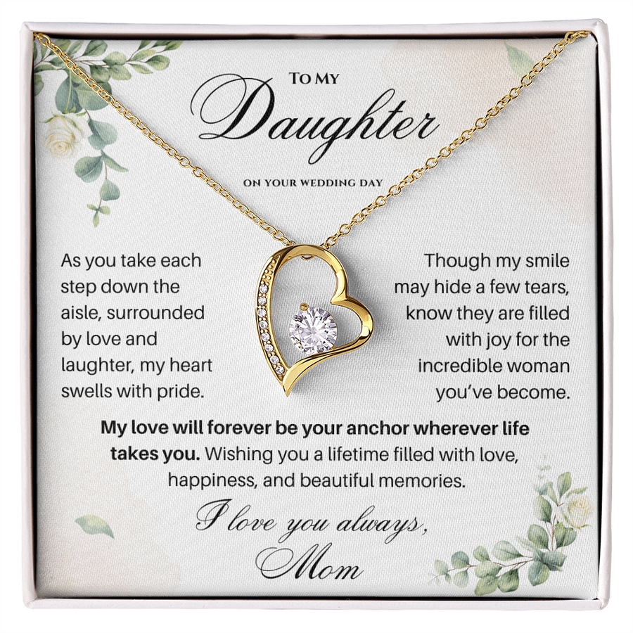 To My Daughter on Your Wedding Day – Forever Love Necklace (D37)