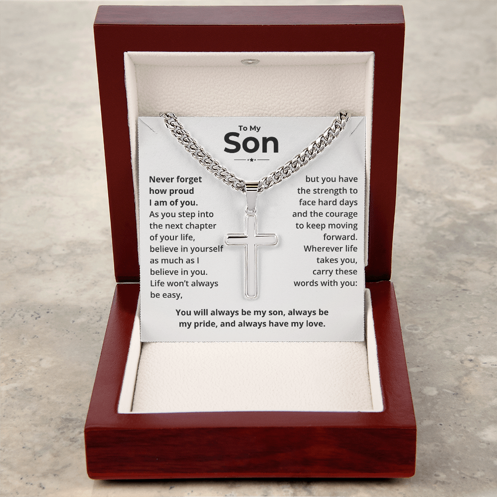 To My Son, My Pride - Artisan Cross On Cuban Link Chain (S71)