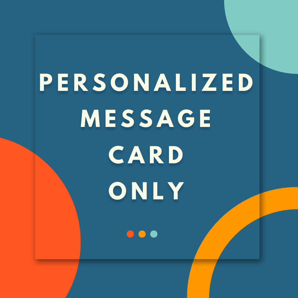 Personalized Message Card Only