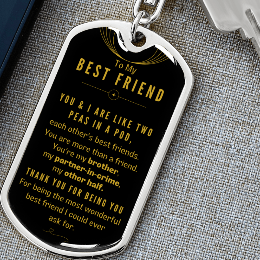 To My Best Friend, Dog Tag Keychain For Men