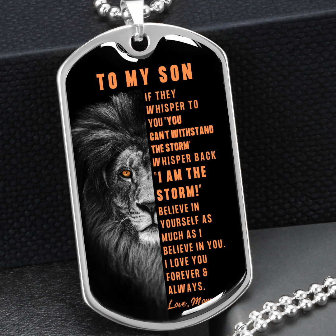 To My Son, I Believe In You, Love Mom - Luxury Dog Tag Necklace