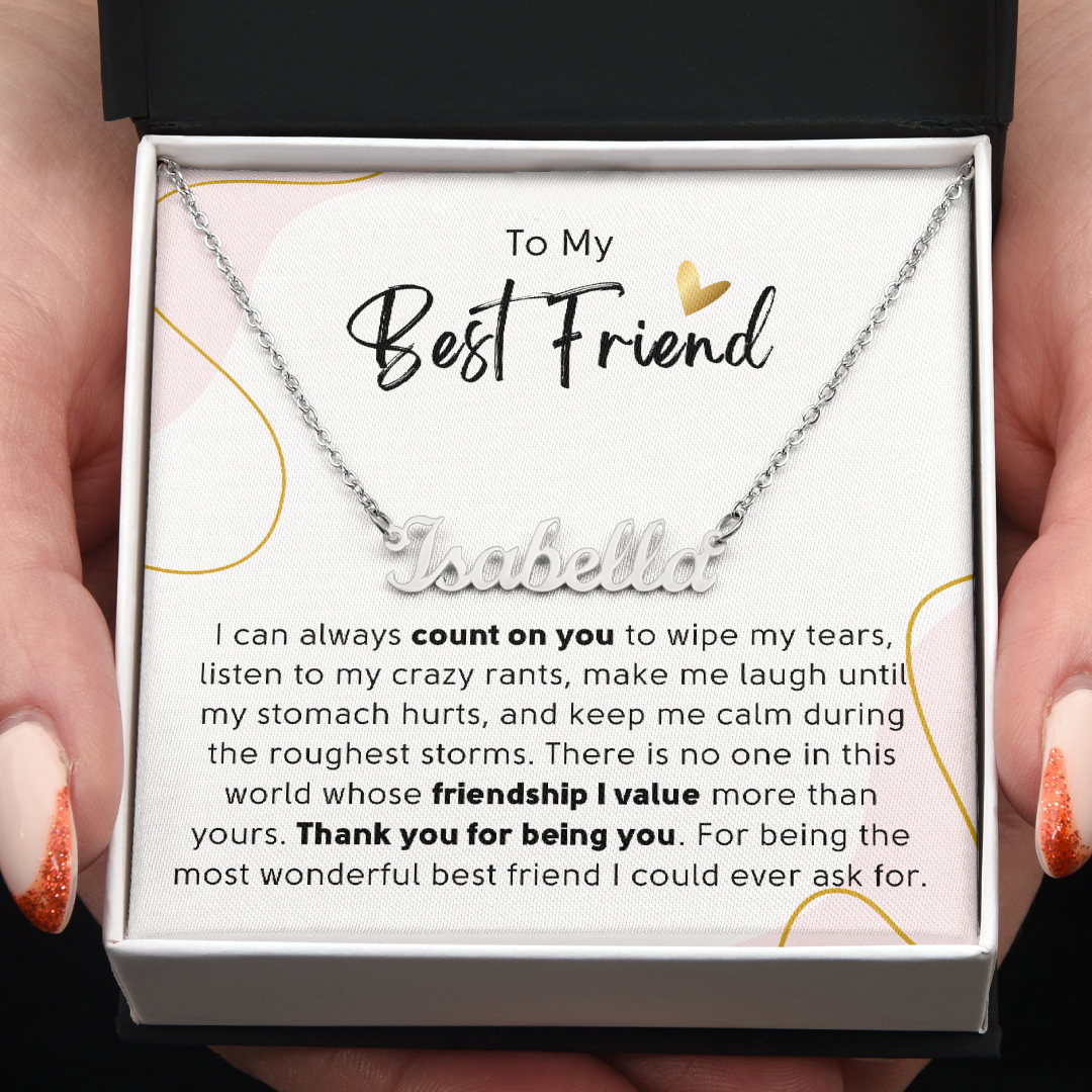 Best Friend, I Can Count On You - Personalized Name Necklace