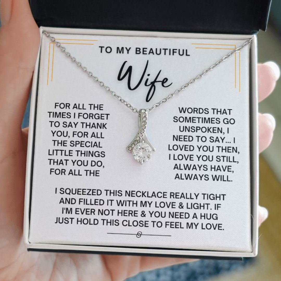 To My Wife, For All The Times - Alluring Necklace
