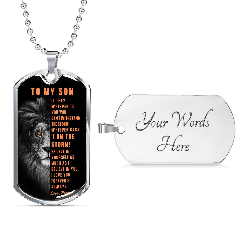 To My Son, I Believe In You, Love Mom - Luxury Dog Tag Necklace