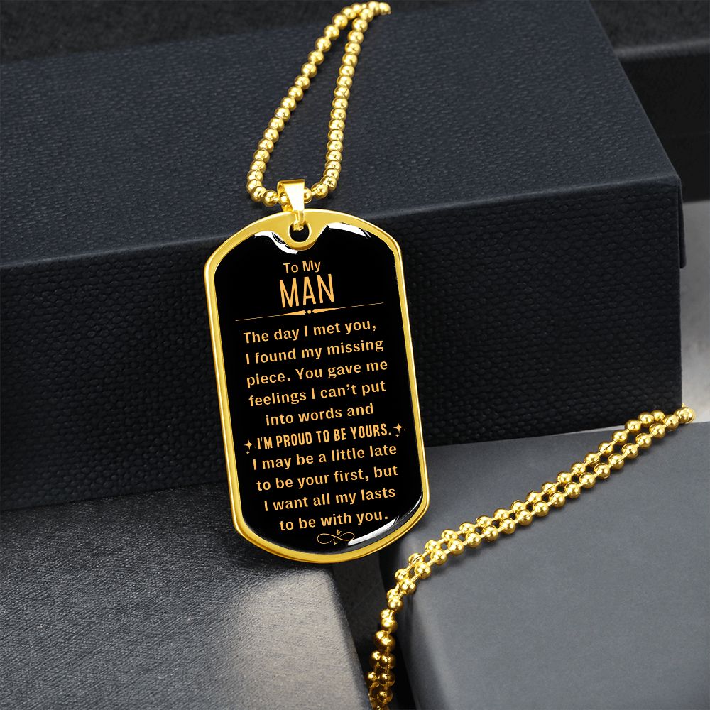 To My Man, I'm Proud To Be Yours - Dog Tag necklace