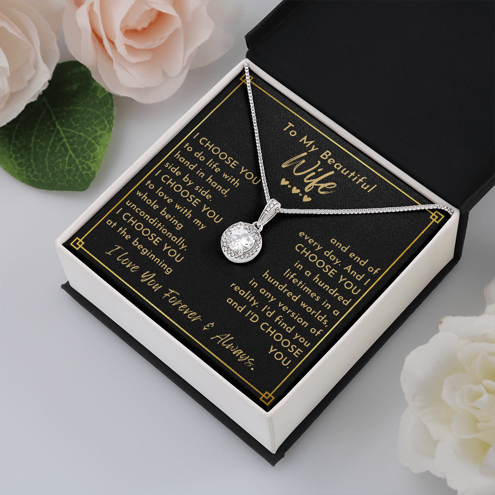 To My Wife, I Choose You - Eternal Love Necklace