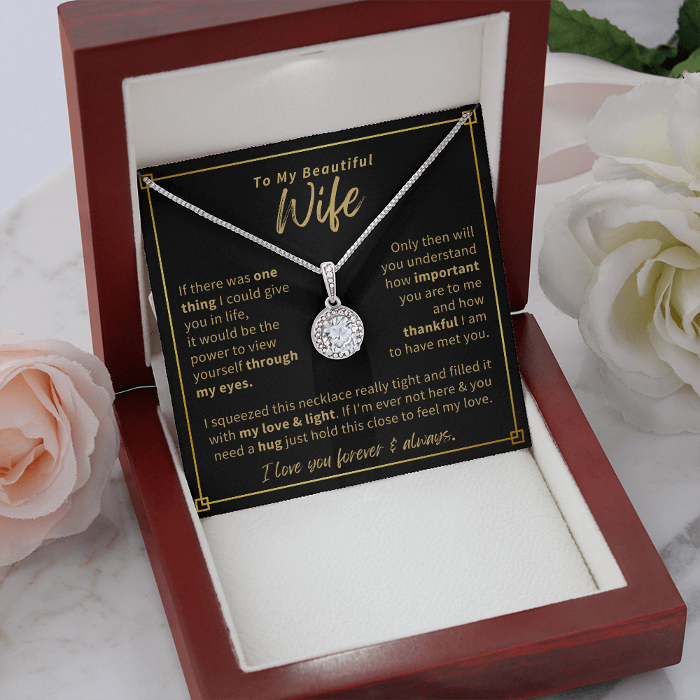To My Wife, My Love And Light - Eternal Love Necklace