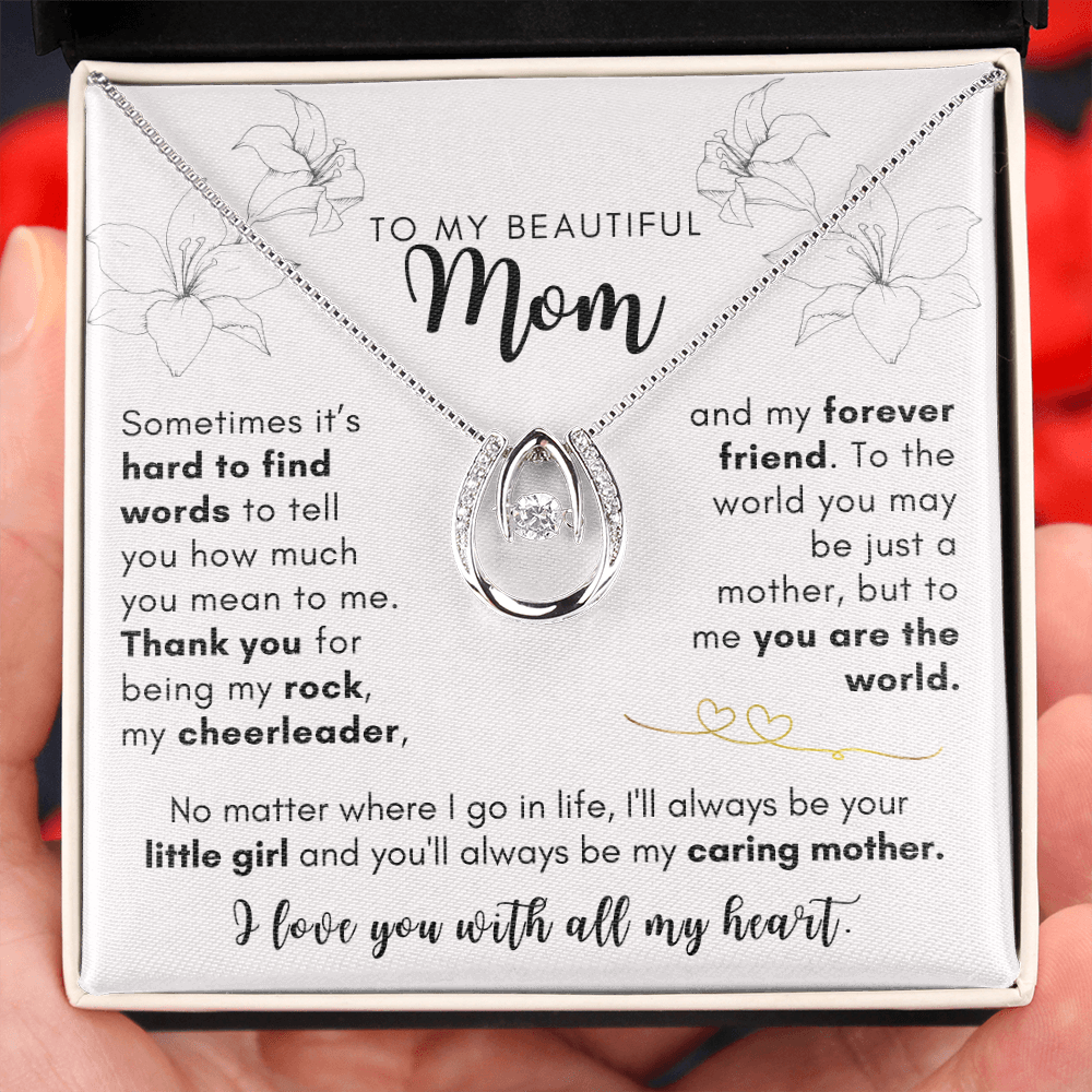 To My Mom, You'll Always Be My Caring Mother - Lucky Horseshoe Necklace