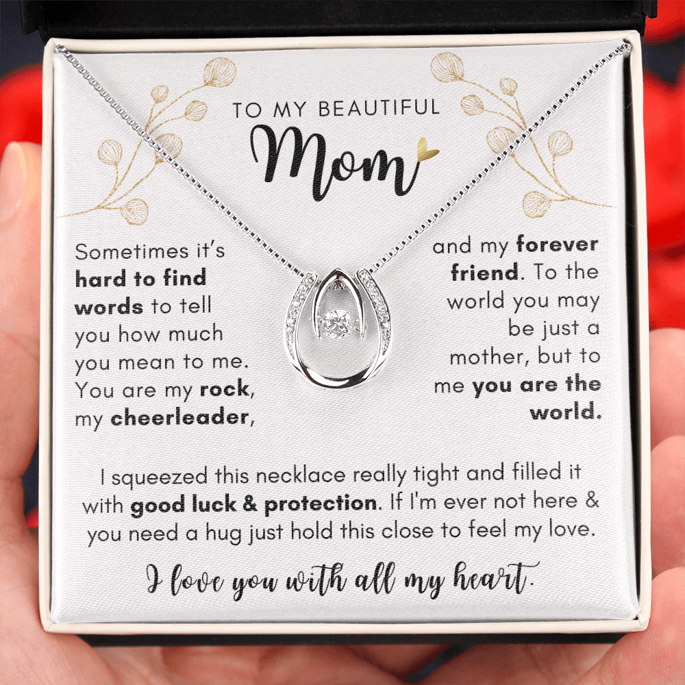 To My Mom, You Mean The World To Me - Lucky Horseshoe Necklace