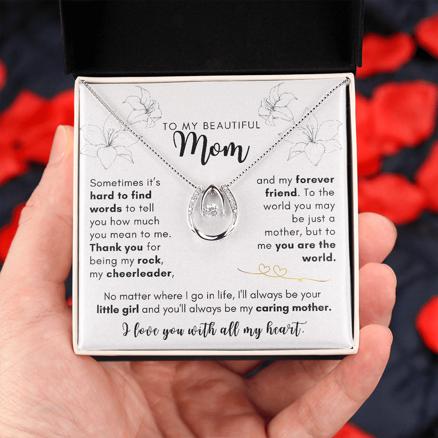 To My Mom, You'll Always Be My Caring Mother - Lucky Horseshoe Necklace