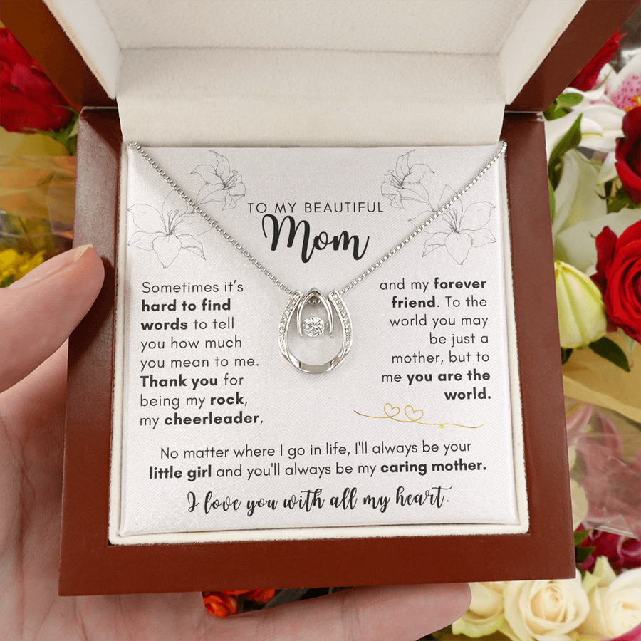 To My Mom, You'll Always Be My Caring Mother - Lucky Horseshoe Necklace