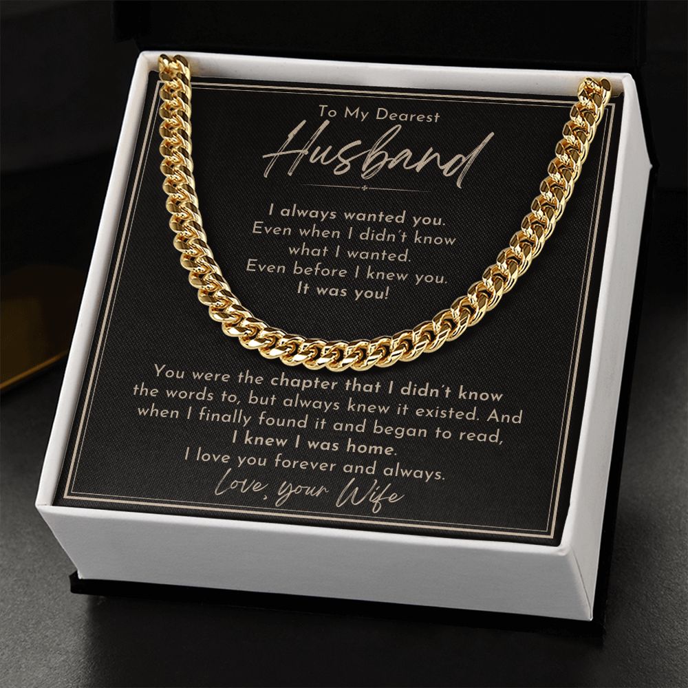 To My Husband, I Always Wanted You - Cuban Link Chain