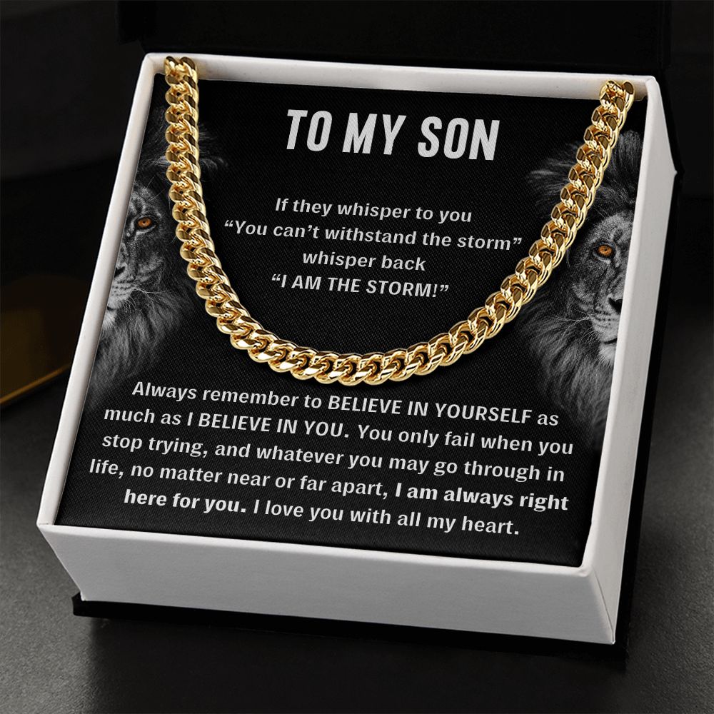 To My Son, I Believe In You - Cuban Link Chain
