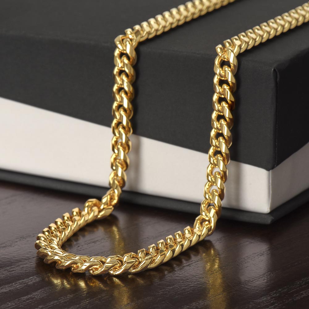 My Man, My Favorite My Everything - Gold Cuban Chain
