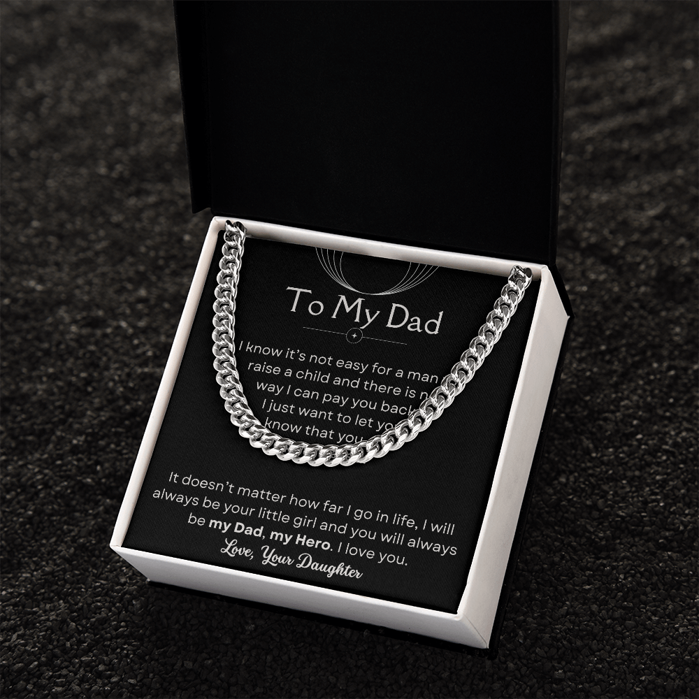 To My Dad, You Are My Hero - Cuban Link Chain