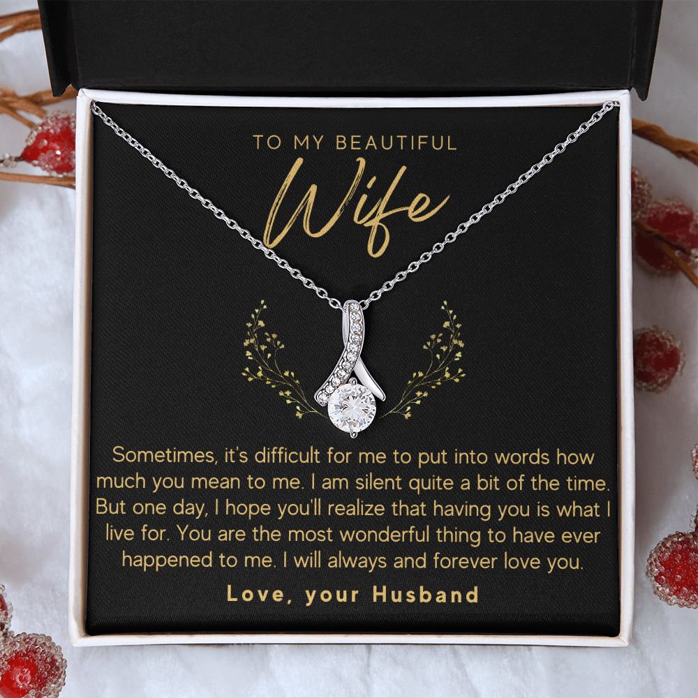 To My Wife,  I Live For You - Alluring Beauty Necklace