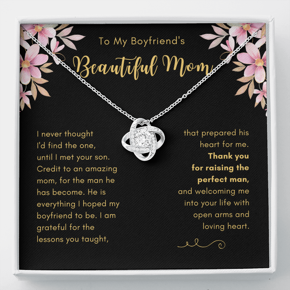 To My Boyfriend's Mom, Thank You For Raising The Perfect Man - Love Knot Necklace