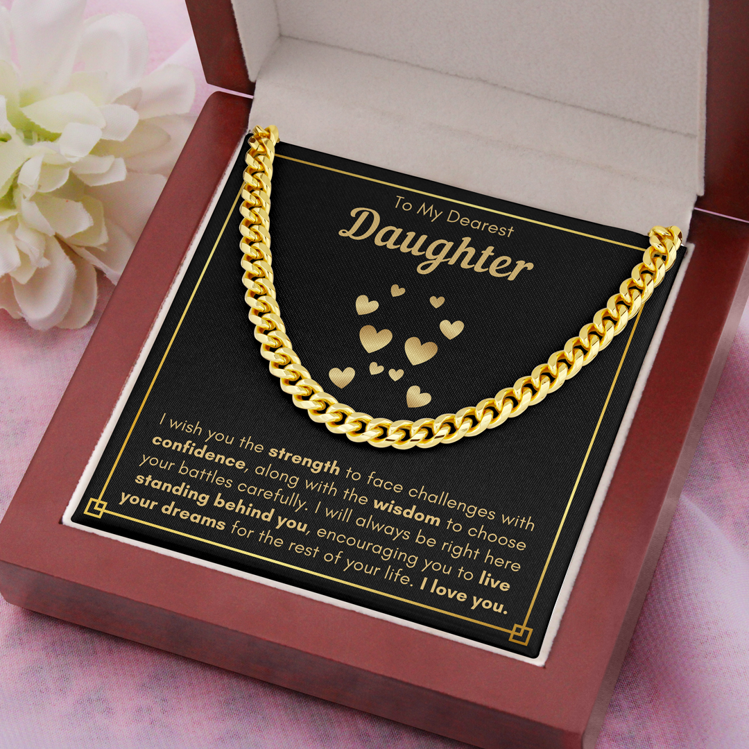 To My Daughter, I Wish You The Strength - Cuban Link Chain
